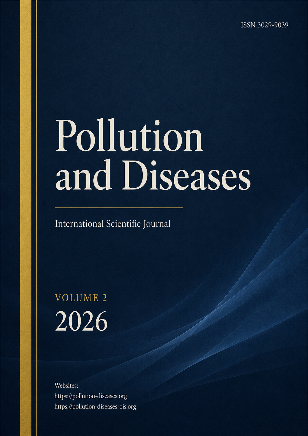 Pollution and Diseases is an international, interdisciplinary journal.